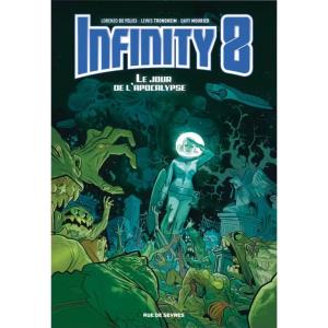 Infinity 8 - Tome 5 Le Jour de l'Apocalypse (couverture)
